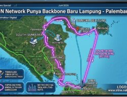 ION Network Punya Backbone Baru Lampung – Palembang