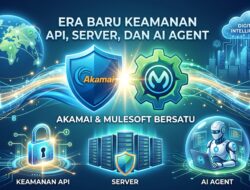 Akamai dan MuleSoft Bersatu: Era Baru Keamanan API, Server, dan AI Agent